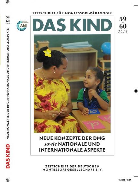 Das Kind 59-60/2016. Neue Konzepte der DMG sowie nationale und internationale Aspekte